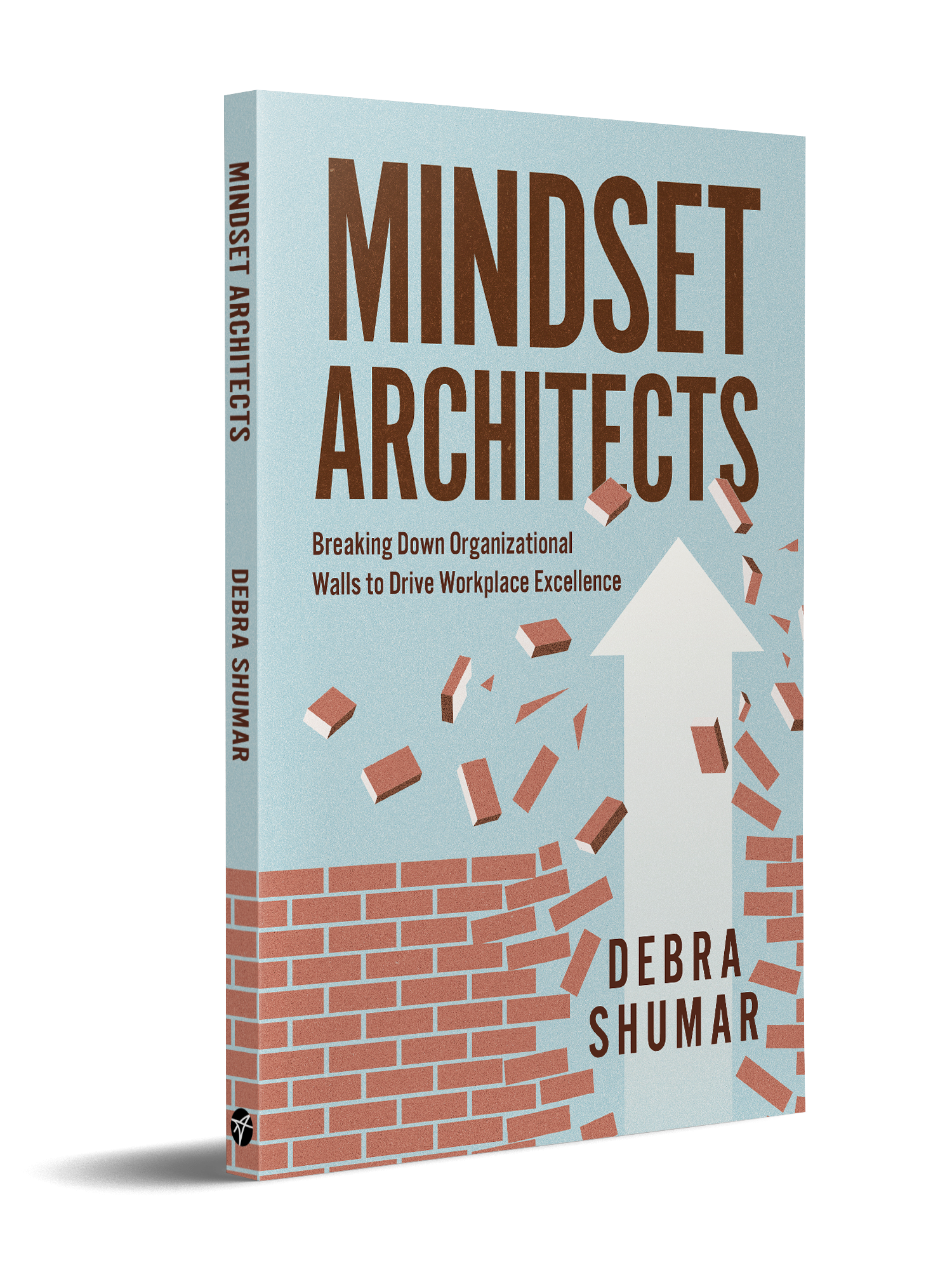 3D cover render of Mindset Architects: Breaking Down Organizational Walls to Drive Workplace Excellence by Debra Shumar.